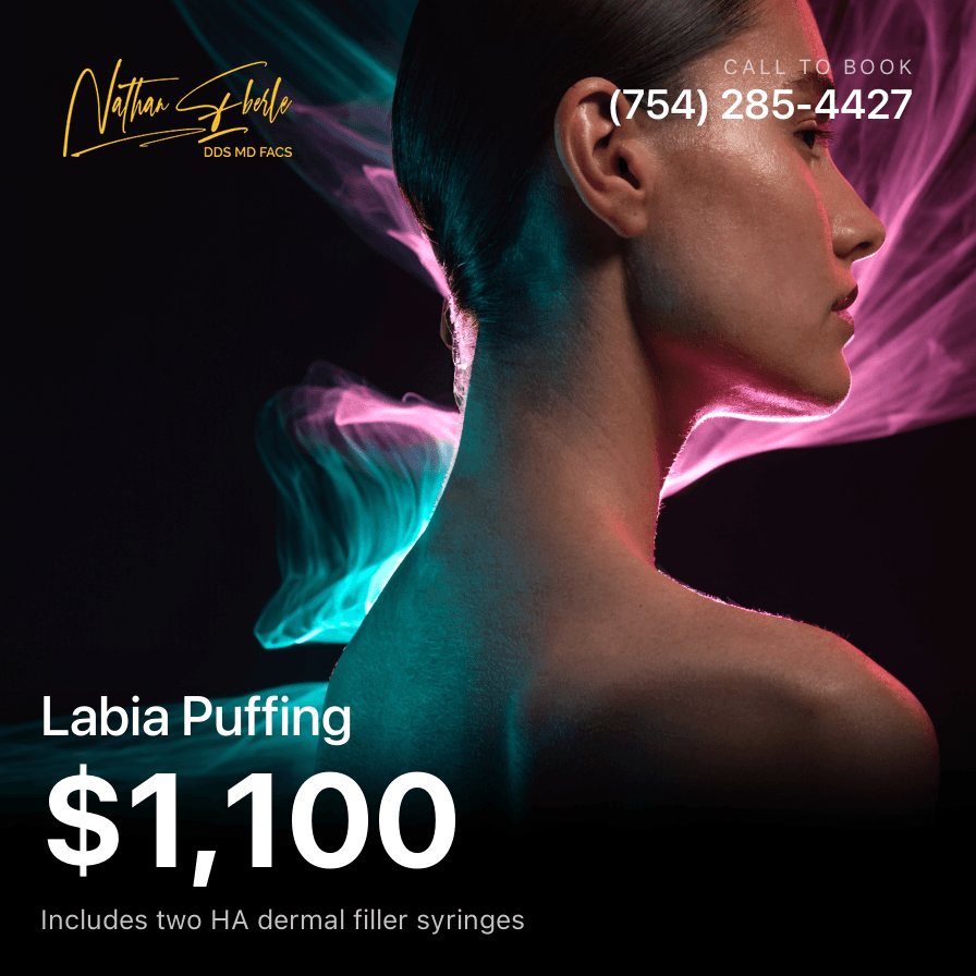 Labia puffing special, $1,100 for two HA dermal filler syringes at Weston Center for Plastic Surgery